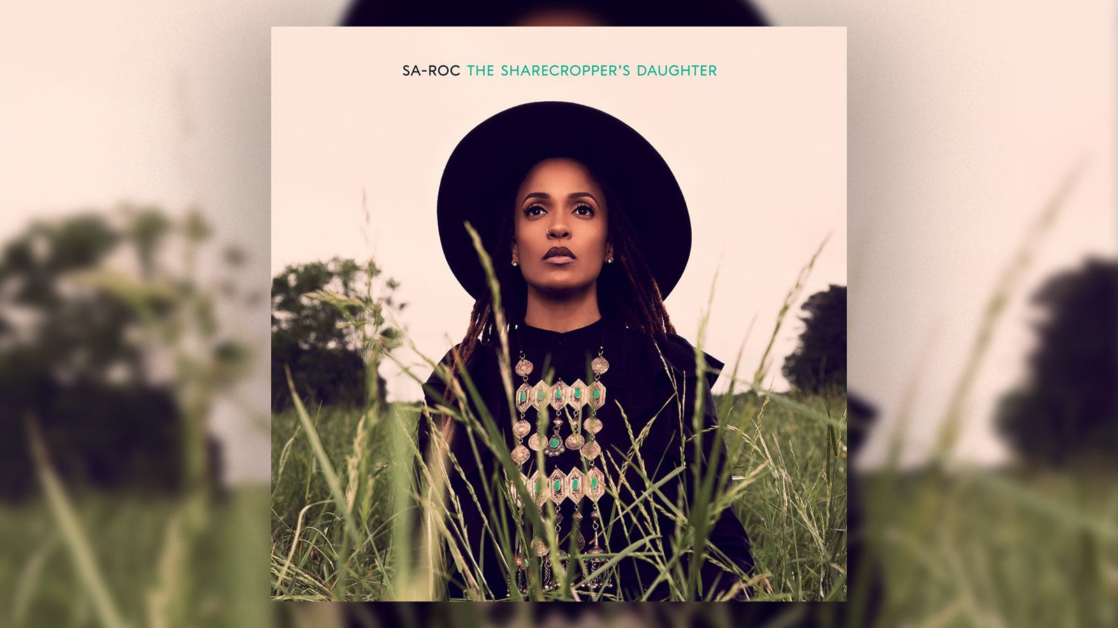 Sa-Roc - The Sharecropper's Daughter - Mostdope